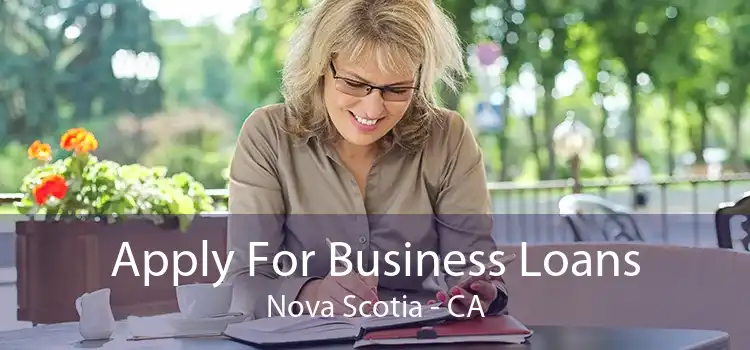 Apply For Business Loans Nova Scotia - CA