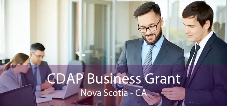 CDAP Business Grant Nova Scotia - CA