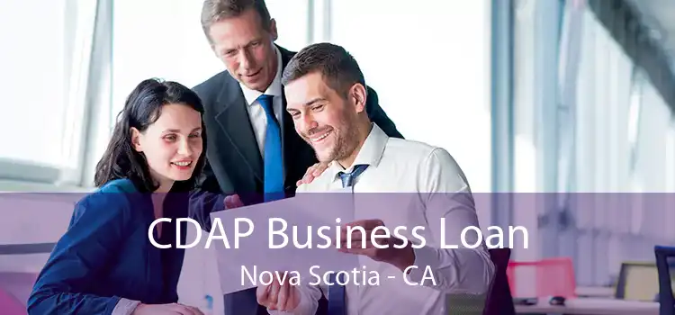 CDAP Business Loan Nova Scotia - CA