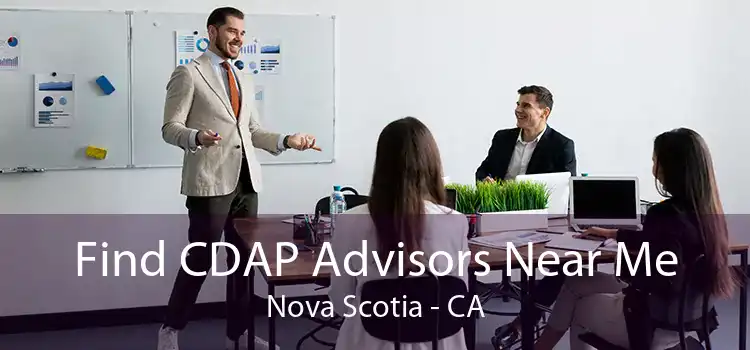 Find CDAP Advisors Near Me Nova Scotia - CA