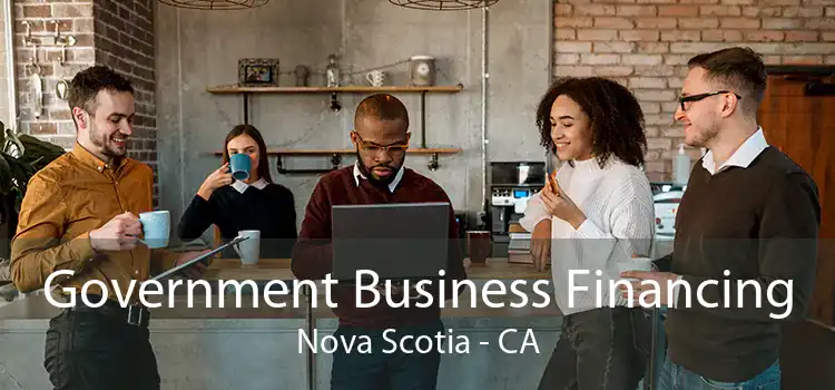 Government Business Financing Nova Scotia - CA